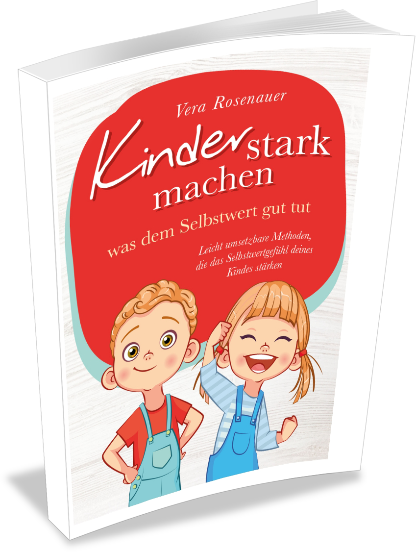 Kinder stark machen - was dem Selbstwert gut tut