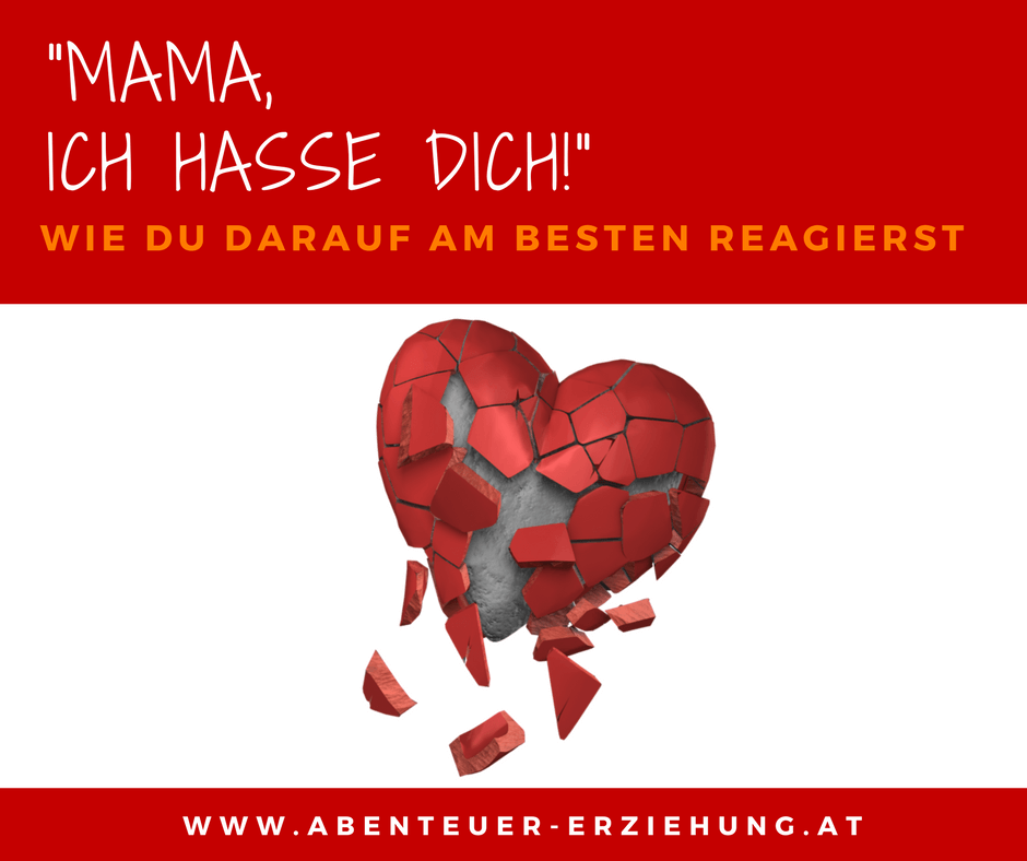 Ich hasse dich mama sprüche